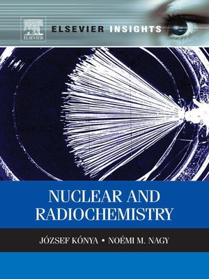 cover image of Nuclear and Radiochemistry